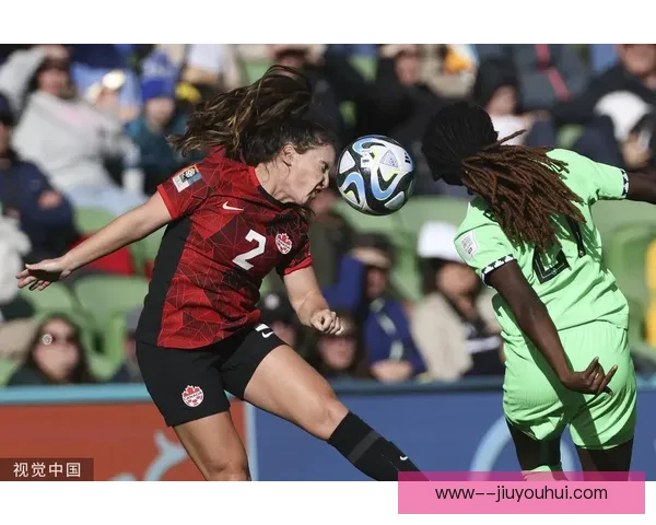 尼日利亚女足奥运赛场防线顽强稳固但锋线把握机会能力仍显不足